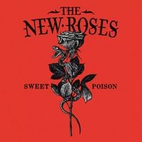 Bild vom Artikel Sweet Poison vom Autor The New Roses