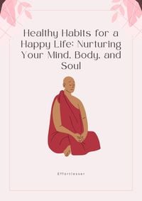 Produktbild: Healthy Habits for a Happy Life: Nurturing Your Mind, Body, and Soul