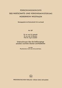 Produktbild: Untersuchungen &uuml;ber die Sto&szlig;vorg&auml;nge zwischen neutralen Atomen und Molek&uuml;len