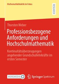 Produktbild: Professionsbezogene Anforderungen und Hochschulmathematik