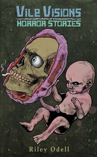 Produktbild: Vile Visions: Horror Stories