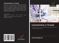 Produktbild: Leiszmanioza w Tunezji