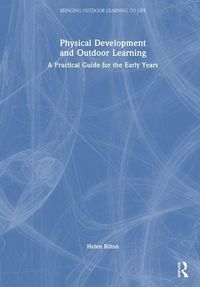Produktbild: Physical Development and Outdoor Learning