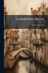 Produktbild: La Barri&egrave;re Belge