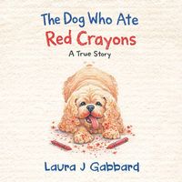 Produktbild: The Dog Who Ate Red Crayons