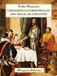 Produktbild: Cartograf&iacute;a gastron&oacute;mica de don Miguel de Cervantes