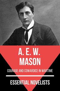 Bild vom Artikel Essential Novelists - A. E. W. Mason vom Autor A. E. W. Mason