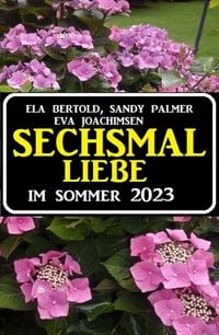Produktbild: Sechsmal Liebe im Sommer 2023