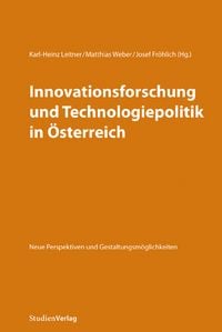 Produktbild: Innovationsforschung und Technologiepolitik in &Ouml;sterreich