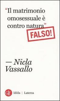Produktbild: 'Il matrimonio omosessuale &egrave; contro natura'. Falso!