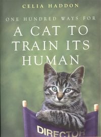 Produktbild: One Hundred Ways for a Cat to Train Its Human