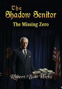 Produktbild: The Shadow Senator The Missing Zero