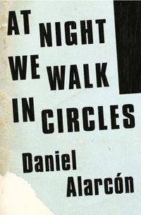 Produktbild: Alarcon, D: At Night We Walk in Circles