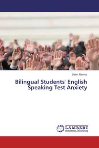 Produktbild: Bilingual Students' English Speaking Test Anxiety