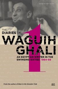 Produktbild: The Diaries of Waguih Ghali, Volume 1