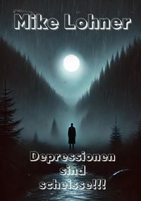 Produktbild: Depressionen sind scheisse