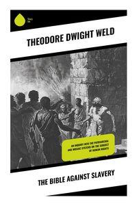 Produktbild: The Bible Against Slavery
