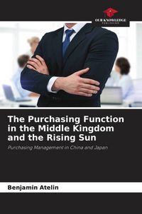 Produktbild: The Purchasing Function in the Middle Kingdom and the Rising Sun