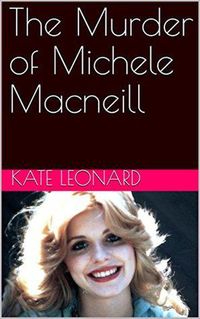 Produktbild: The Murder of Michele Macneill