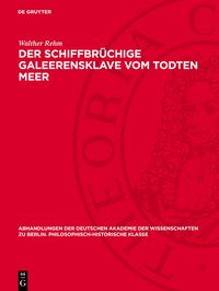 Produktbild: Der schiffbr&uuml;chige Galeerensklave vom Todten Meer