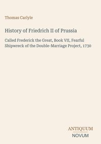 Produktbild: History of Friedrich II of Prussia