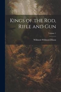 Produktbild: Kings of the rod, Rifle and gun; Volume 1