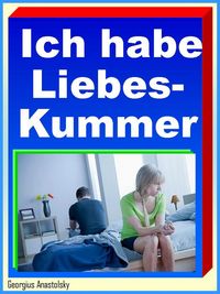 Produktbild: Ich habe Liebeskummer
