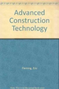 Produktbild: Fleming, E: Advanced Construction Technology