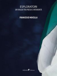 Produktbild: Esploratori. Un viaggio tra poesia e interiorit&agrave;