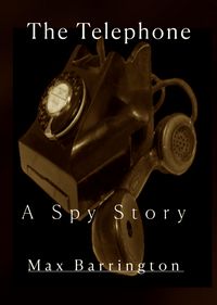 Produktbild: The Telephone - A spy Story