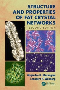 Produktbild: Structure and Properties of Fat Crystal Networks