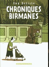 Produktbild: Chroniques birmanes : r&eacute;cit complet