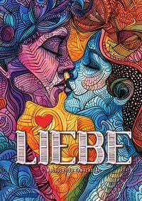 Produktbild: Liebe Malbuch f&uuml;r Erwachsene