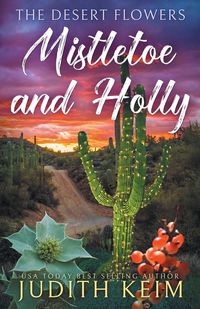 Produktbild: The Desert Flowers - Mistletoe and Holly