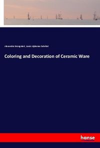 Produktbild: Coloring and Decoration of Ceramic Ware