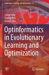 Produktbild: Optinformatics in Evolutionary Learning and Optimization