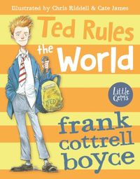 Produktbild: Cottrell Boyce, F: Ted Rules the World