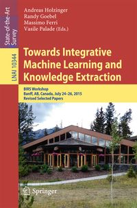 Produktbild: Towards Integrative Machine Learning and Knowledge Extraction