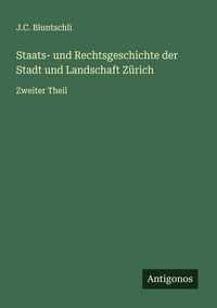 Produktbild: Staats- und Rechtsgeschichte der Stadt und Landschaft Z&uuml;rich