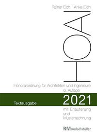 Bild vom Artikel HOAI 2021 – Textausgabe Honorarordnung für Architekten und Ingenieure vom Autor Rainer Eich