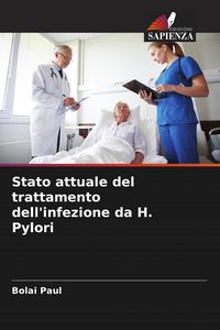 Produktbild: Stato attuale del trattamento dell'infezione da H. Pylori