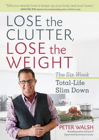 Produktbild: Lose the Clutter, Lose the Weight