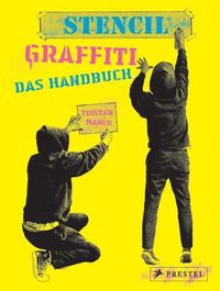 Bild vom Artikel Stencil Graffiti. Das Handbuch vom Autor Tristan Manco