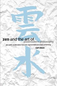 Produktbild: Zen and the Art of Postmodern Philosophy