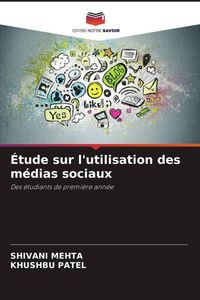 Produktbild: &Eacute;tude sur l'utilisation des m&eacute;dias sociaux