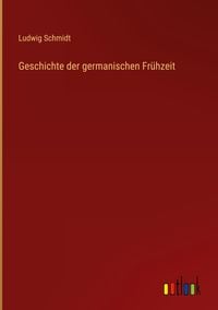 Produktbild: Geschichte der germanischen Fr&uuml;hzeit
