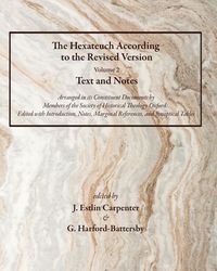 Produktbild: The Hexateuch According to the Revised Version, Volume 2 Text and Notes