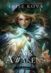 Bild vom Artikel Air Awakens: The Complete Series vom Autor Elise Kova