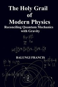 Produktbild: The Holy Grail of Modern Physics (Beyond Einstein)