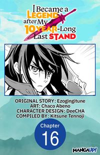 Produktbild: I Became a Legend after My 10 Year-Long Last Stand #016